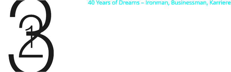 40 Years of Dreams – Ironman, Businessman, Karriere Triathlon hat interessante Gemeinsamkeiten mit der Karriere: Man muss zwischen mehreren Disziplinen wechseln. Wichtig sind Ziele, Vorbereitung und Motivation sowie Zeit-Management. Aber die Karriere ist anspruchsvoller. Darum ist es bei der beruflichen Laufbahn noch lohnender, sich seiner Ziele bewusst zu werden und seinen eigenen Weg zu gehen.    40 Years of Dreams – Ironman, Businessman, Karriere Triathlon hat interessante Gemeinsamkeiten mit der Karriere: Man muss zwischen mehreren Disziplinen wechseln. Wichtig sind Ziele, Vorbereitung und Motivation sowie Zeit-Management. Aber die Karriere ist anspruchsvoller. Darum ist es bei der beruflichen Laufbahn noch lohnender, sich seiner Ziele bewusst zu werden und seinen eigenen Weg zu gehen.    40 Years of Dreams – Ironman, Businessman, Karriere Triathlon hat interessante Gemeinsamkeiten mit der Karriere: Man muss zwischen mehreren Disziplinen wechseln. Wichtig sind Ziele, Vorbereitung und Motivation sowie Zeit-Management. Aber die Karriere ist anspruchsvoller. Darum ist es bei der beruflichen Laufbahn noch lohnender, sich seiner Ziele bewusst zu werden und seinen eigenen Weg zu gehen.    40 Years of Dreams – Ironman, Businessman, Karriere Triathlon hat interessante Gemeinsamkeiten mit der Karriere: Man muss zwischen mehreren Disziplinen wechseln. Wichtig sind Ziele, Vorbereitung und Motivation sowie Zeit-Management. Aber die Karriere ist anspruchsvoller. Darum ist es bei der beruflichen Laufbahn noch lohnender, sich seiner Ziele bewusst zu werden und seinen eigenen Weg zu gehen.    40 Years of Dreams – Ironman, Businessman, Karriere Triathlon hat interessante Gemeinsamkeiten mit der Karriere: Man muss zwischen mehreren Disziplinen wechseln. Wichtig sind Ziele, Vorbereitung und Motivation sowie Zeit-Management. Aber die Karriere ist anspruchsvoller. Darum ist es bei der beruflichen Laufbahn noch lohnender, sich seiner Ziele bewusst zu werden und seinen eigenen Weg zu gehen.    40 Years of Dreams – Ironman, Businessman, Karriere Triathlon hat interessante Gemeinsamkeiten mit der Karriere: Man muss zwischen mehreren Disziplinen wechseln. Wichtig sind Ziele, Vorbereitung und Motivation sowie Zeit-Management. Aber die Karriere ist anspruchsvoller. Darum ist es bei der beruflichen Laufbahn noch lohnender, sich seiner Ziele bewusst zu werden und seinen eigenen Weg zu gehen.  